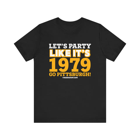 Let's Party Like It's 1979! - Unisex bella+canvas 3001 Short Sleeve Tee