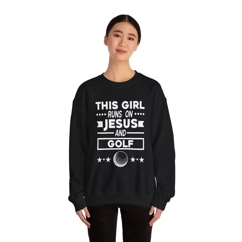 This Girl Runs on Jesus and Golf - Heavy Blend™ Crewneck Sweatshirt