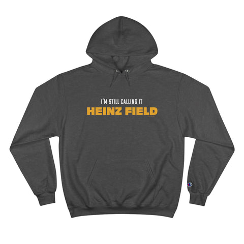 I'm Still Calling It Heinz Field - Champion Hoodie Hoodie Printify Charcoal Heather S 