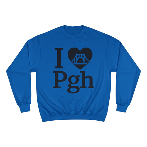 I Love PGH - Champion Sweatshirt