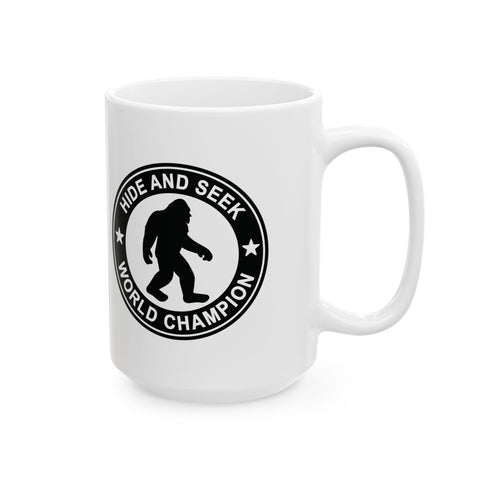 Bigfoot Hide and Seek Champion (Pittsburgh Sarcasm Series) -  Coffee Mugs (11oz, 15oz)