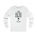 I'm Just Here for the Fights Hockey Shirt - Long Sleeve Tee Long-sleeve Printify XS White 
