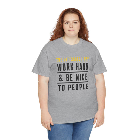 The Pittsburgh Way - Gildan Unisex Heavy Cotton Tee