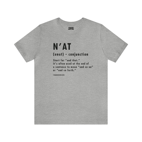 Pittsburghese Definition Series - N'at - Short Sleeve Tee T-Shirt Printify Athletic Heather S 