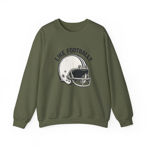 Like Football? - Heavy Blend™ Crewneck Sweatshirt