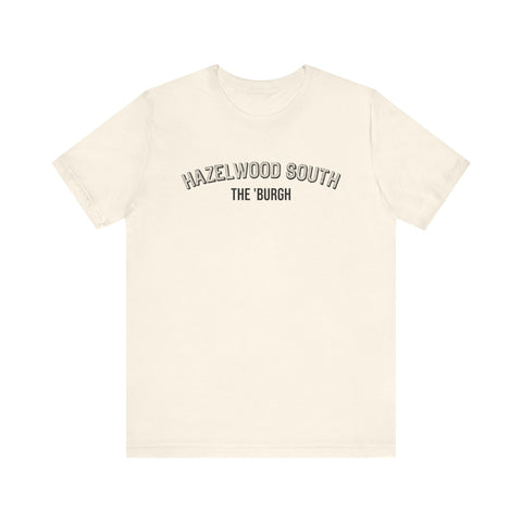 Hazelwood South  - The Burgh Neighborhood Series - Unisex Jersey Short Sleeve Tee T-Shirt Printify Natural S 