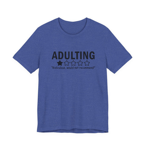 Adulting (Pittsburgh Sarcasm Series) - Unisex Jersey Short Sleeve Tee
