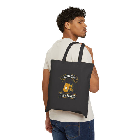 Because They Served Tote | Veterans Day, Military Tribute
