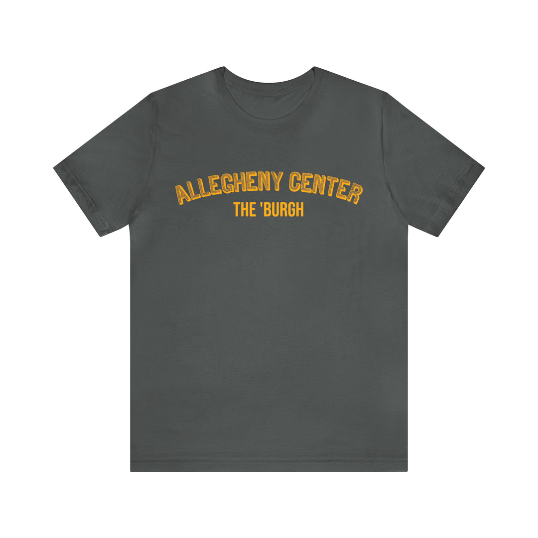 Allegheny Center - The Burgh Neighborhood Series - Unisex Jersey Short Sleeve Tee T-Shirt Printify Asphalt S 