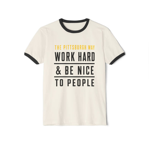 The Pittsburgh Way - Next Level Unisex Cotton Ringer T-Shirt