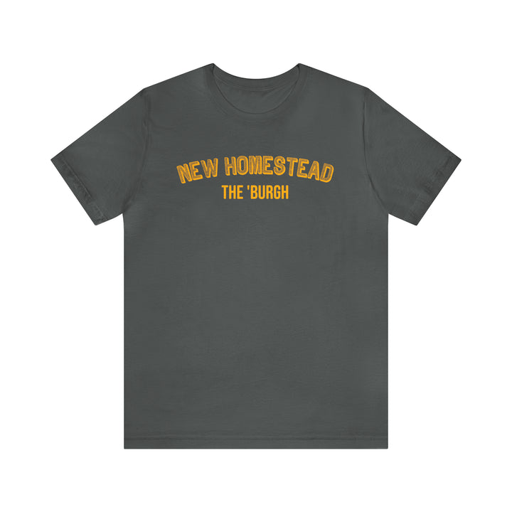 New Homestead - The Burgh Neighborhood Series - Unisex Jersey Short Sleeve Tee