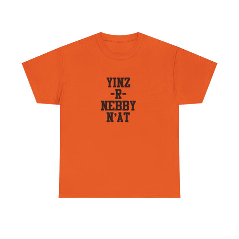 Yinz R Nebby N’at Shirt, Unisex T-Shirt