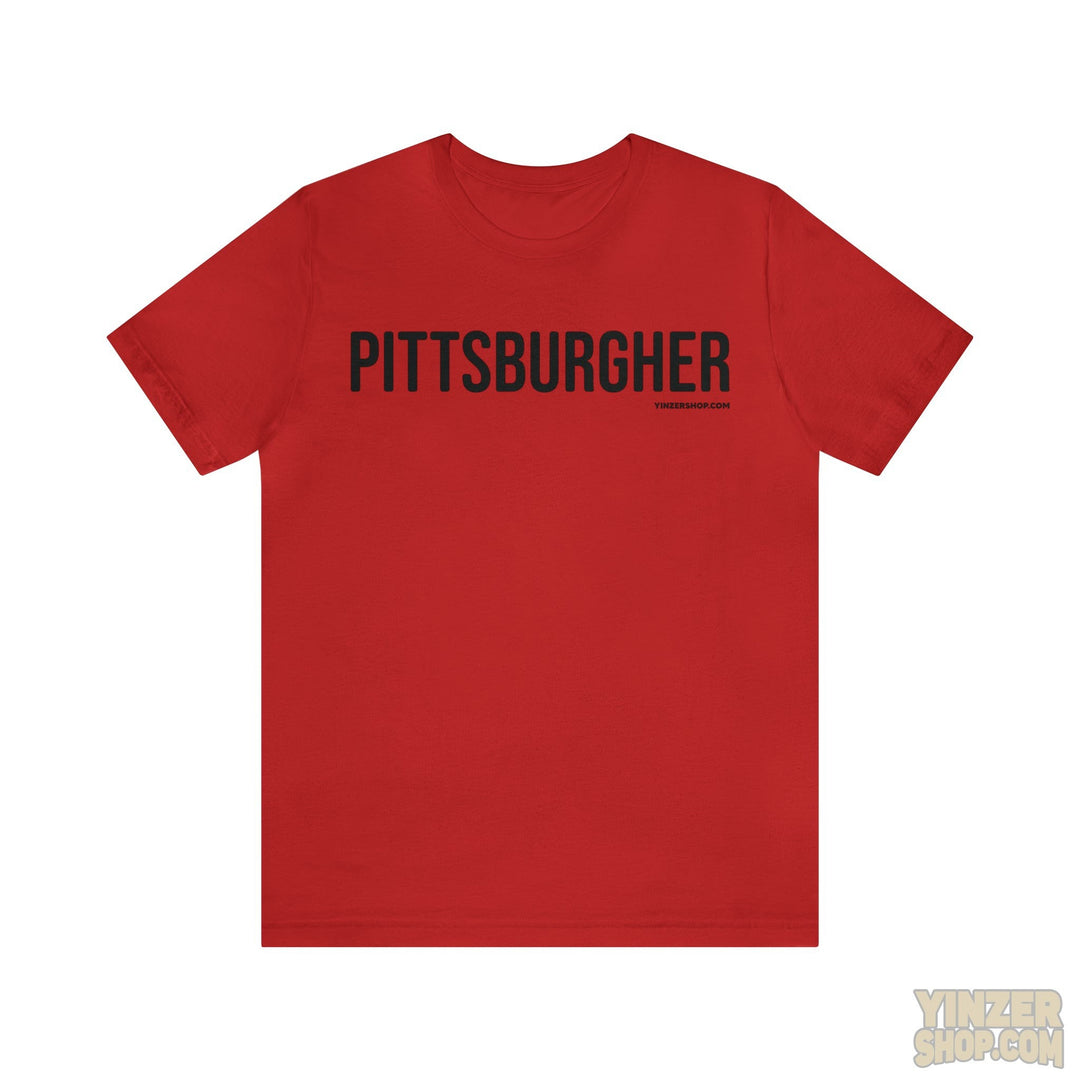 Pittsburgh Pittsburgher T-Shirt - Short Sleeve Tee T-Shirt Printify Red S 