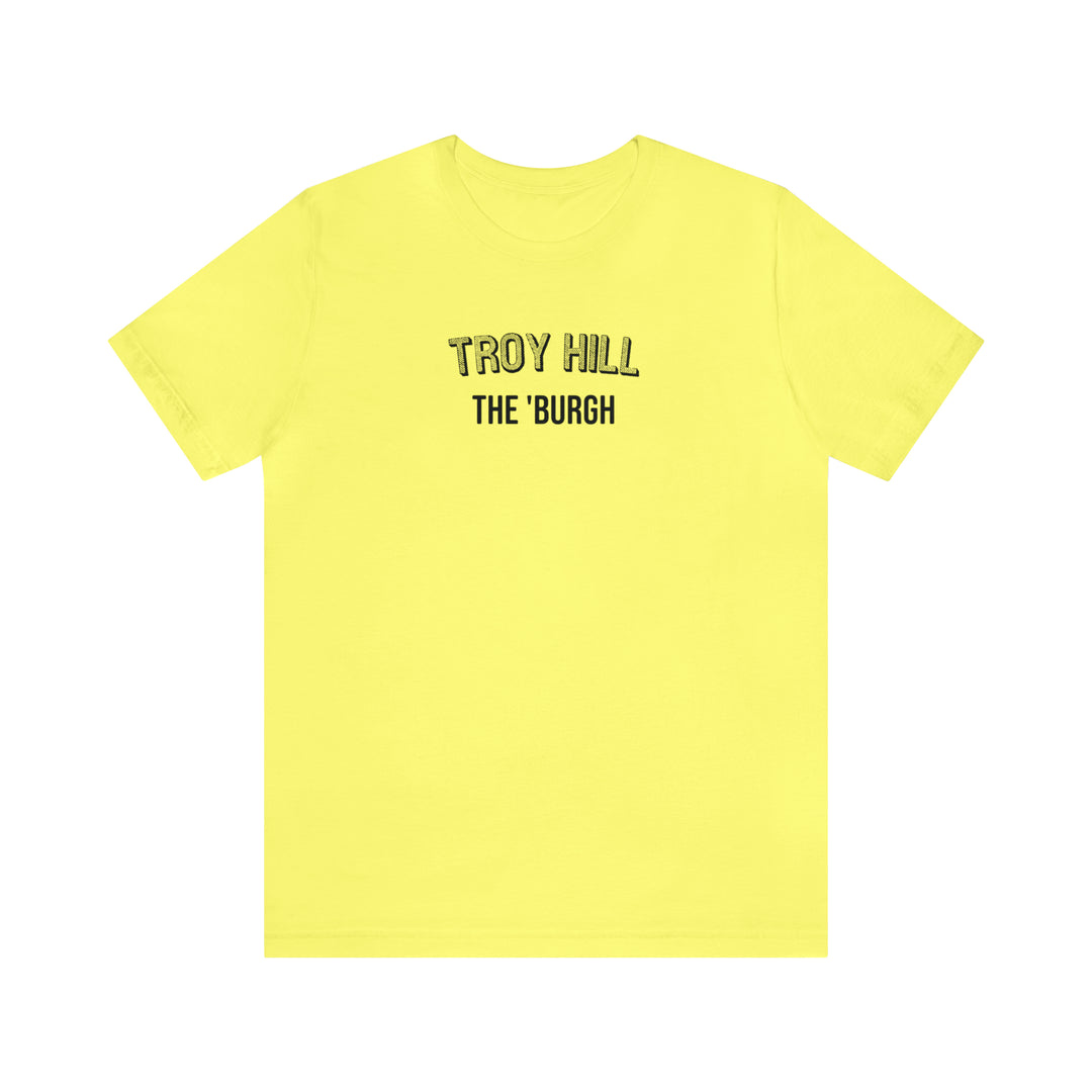 Troy Hill - The Burgh Neighborhood Series - Unisex Jersey Short Sleeve Tee T-Shirt Printify Yellow XL 