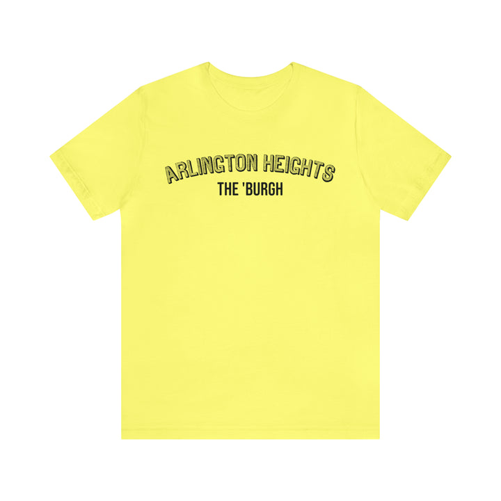 Arlington Heights - The Burgh Neighborhood Series - Unisex Jersey Short Sleeve Tee T-Shirt Printify Yellow S 