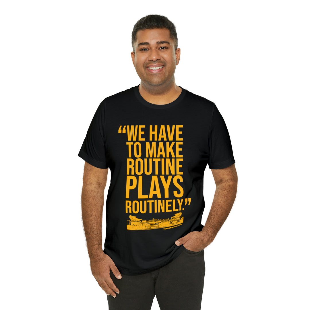 Routinely - Tomlin Quote - Short Sleeve Tee T-Shirt Printify   