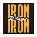 Iron Sharpens Iron - Canvas Gallery Wrap Wall Art Canvas Printify 10″ x 10″ 1.25"