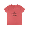 Bob Please Sell the Team - Ladies' V-Neck T-Shirt V-neck Printify S Coral Silk