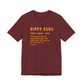 Pittsburghese Definition Series - Dippy Eggs - Short Sleeve Tee T-Shirt Printify Heather Cardinal XS