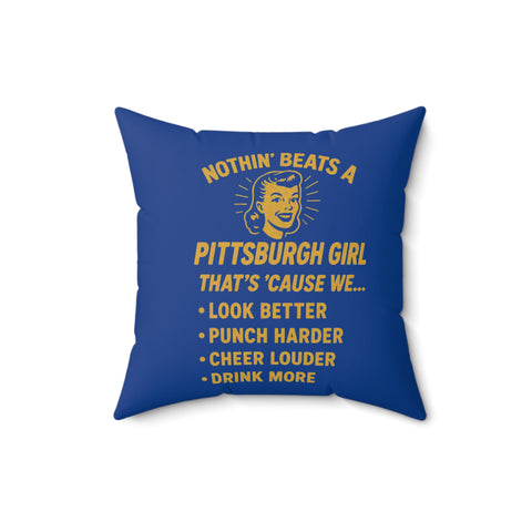 Pittsburgh Girl Throw Pillow — 'Nothin' Beats a Pittsburgh Girl' Decorative Accent