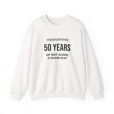 50 Years Yinzer Certified Sweatshirt – Funny 50th Birthday Crewneck Sweatshirt - YinzerShop