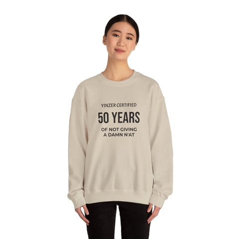 50 Years Yinzer Certified Sweatshirt – Funny 50th Birthday Crewneck Sweatshirt - YinzerShop