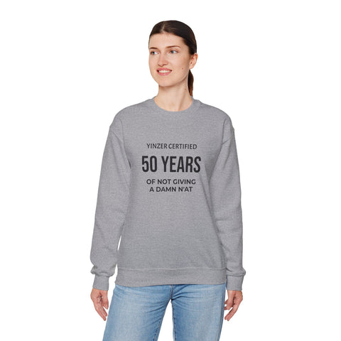 50 Years Yinzer Certified Sweatshirt – Funny 50th Birthday Crewneck Sweatshirt - YinzerShop