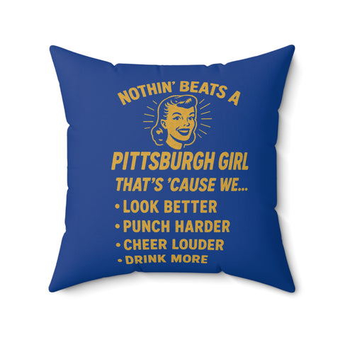Pittsburgh Girl Throw Pillow — 'Nothin' Beats a Pittsburgh Girl' Decorative Accent