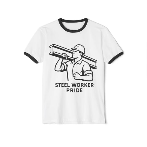 Steel Worker Pride - Unisex Cotton Ringer T-Shirt