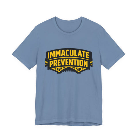 Immaculate Prevention retro Steel City font Pittsburgh football t-shirt design