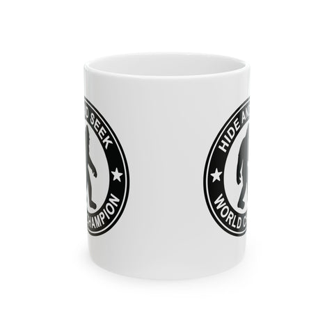 Bigfoot Hide and Seek Champion (Pittsburgh Sarcasm Series) -  Coffee Mugs (11oz, 15oz)