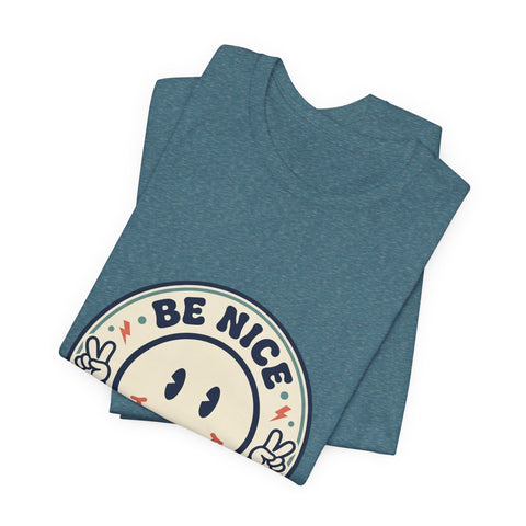 Be Nice You Jagoff Smile Badge Tee | Sarcastic Slogan Shirt
