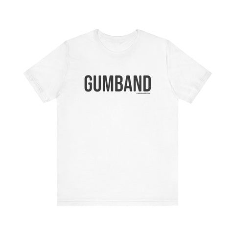 Pittsburgh GUMBAND T-Shirt - SHORT SLEEVE TEE T-Shirt Printify White S 