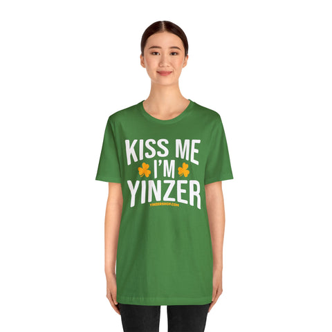 Kiss Me, I'm Yinzer - St. Patty's Day - Short Sleeve T-Shirt T-Shirt Printify   