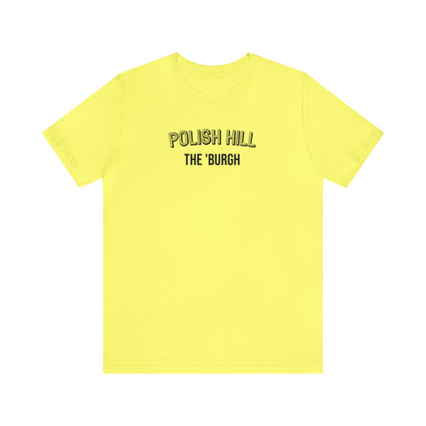 Polish Hill - The Burgh Neighborhood Series - Unisex Jersey Short Sleeve Tee T-Shirt Printify Yellow L 
