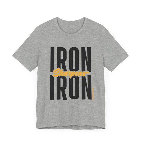 Iron Sharpens Iron - Tomlin Quote - Short Sleeve Tee T-Shirt Printify   