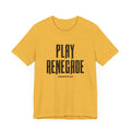 Play Renegade Distressed Font - Short Sleeve Shirt T-Shirt Printify Heather Yellow Gold XS 