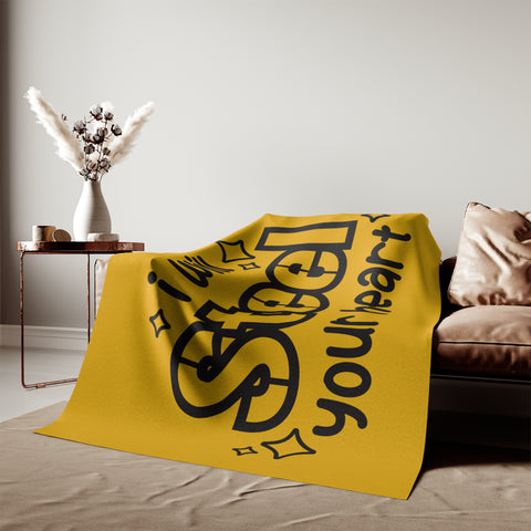 I Will Steel Your Heart Sweatshirt Blanket