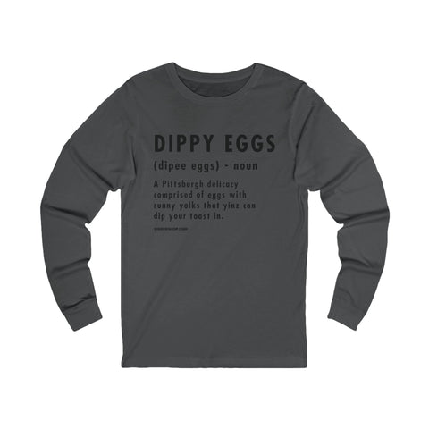 Pittsburghese Definition Series - Dippy Eggs - Long Sleeve Tee Long-sleeve Printify S Asphalt 