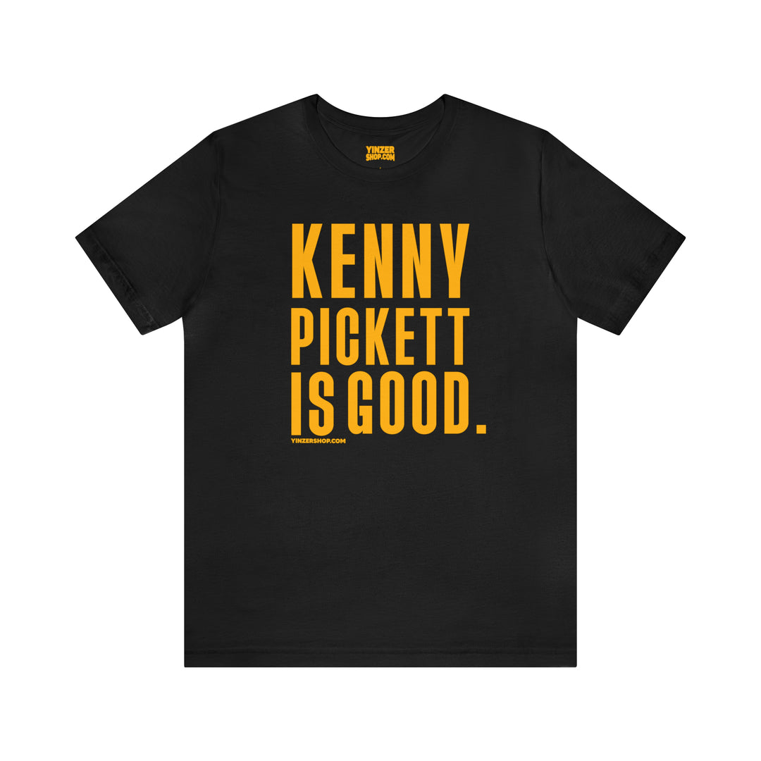 Kenny Pickett is Good - Short Sleeve Tee T-Shirt Printify Black S 