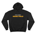 I'm Still Calling It Heinz Field - Champion Hoodie Hoodie Printify Black S 