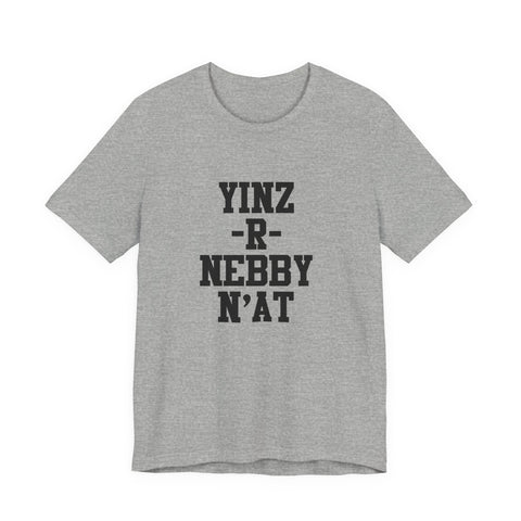 Yinz - R - Nebby Short Sleeve T-Shirt