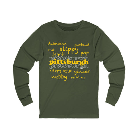 Pittsburgh Yinzerisms Long Sleeve Tee