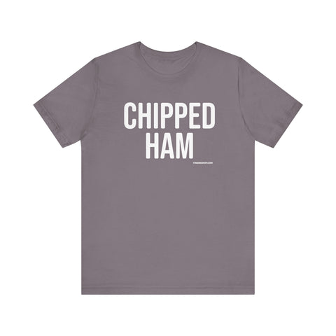 Pittsburgh CHIPPED HAM T-Shirt - SHORT SLEEVE TEE T-Shirt Printify Storm XS 