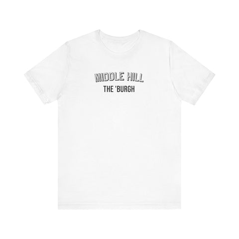 Middle Hill - The Burgh Neighborhood Series - Unisex Jersey Short Sleeve Tee T-Shirt Printify White S 