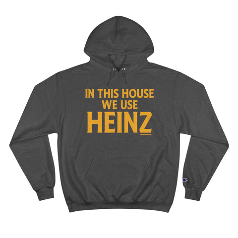 In This House We Use Heinz - Champion Hoodies Hoodie Printify Charcoal Heather S 