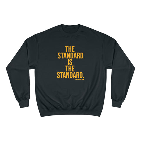 The Standard Is The Standard - Bold - Champion Crewneck Sweatshirt Sweatshirt Printify Black M