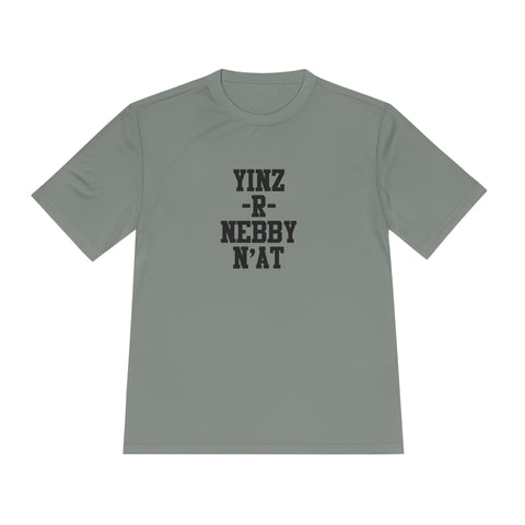Yinz R Nebby - Sport-Tek Unisex Moisture Wicking Tee