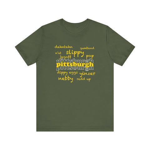 Pittsburgh YInzer Slang Pittsburghese Short Sleeve T-Shirt