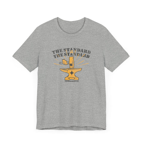 The Standard is The Standard Forged Excellence T-shirt